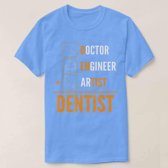 Camiseta Artista de Engenheiro Médico = Dentista (Frente do Design)