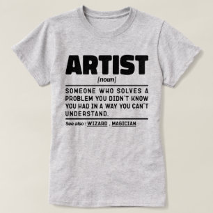 Camiseta Artista Nova Definição Engraçada Ditos Legal