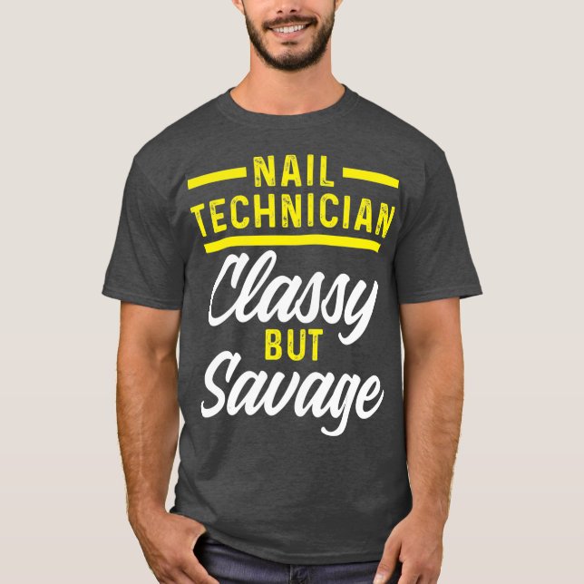 Camiseta Artista técnico do Nail Technician Classy Nail (Frente)