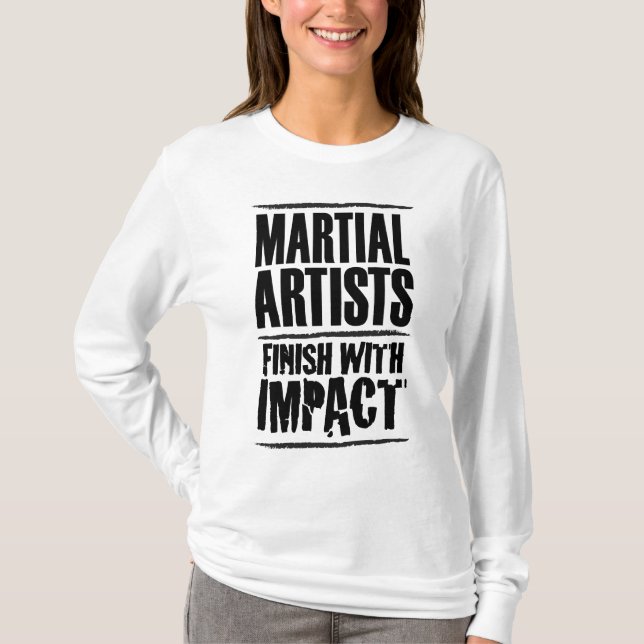 Camiseta Artistas marciais terminam com impacto (Frente)