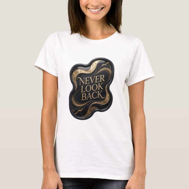 Camiseta Artística Gold NEVER LOOK BACK (Frente)