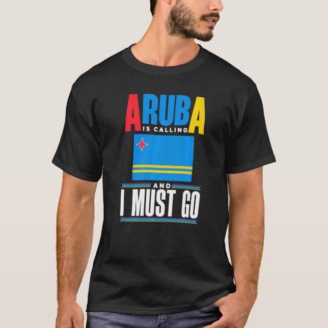 Camiseta Aruba Aruban Aruba Flag Aruba Está Ligando E Eu Me (Frente)