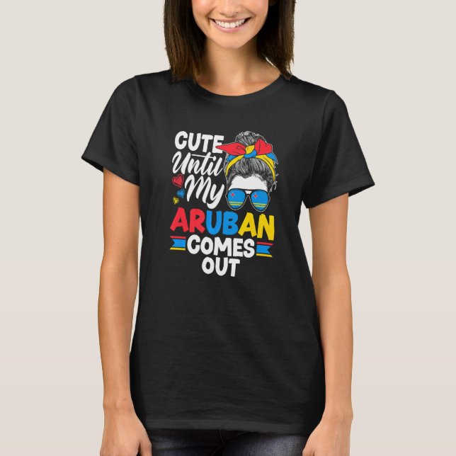 Camiseta Aruba Aruban Aruba Flag Cute Until My Aruban Comes (Frente)