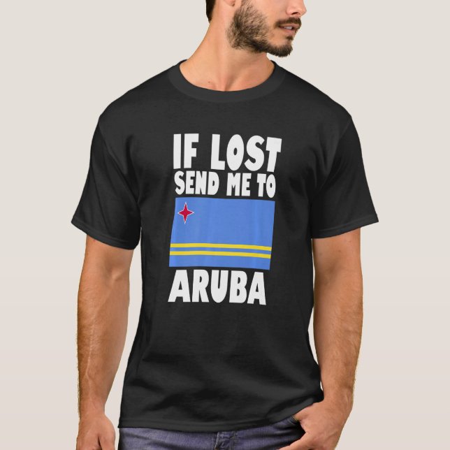 Camiseta Aruba Flag Design  If lost send me to Aruba Premiu (Frente)