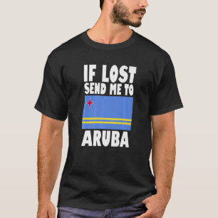 Camiseta Aruba Flag Design Se perdido, envie-me para Aruba