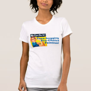 Camiseta Árvore que abraça a Pro-Escolha Feminazi
