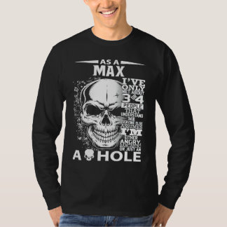 Camiseta As a MAX I've only met about 3 4 people l5