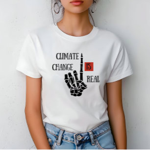Camiseta as alterações climáticas são reais
