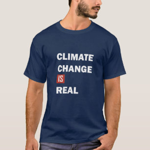 Camiseta as alterações climáticas são reais