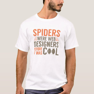 Camiseta As Aranhas Eram Projetistas Da Web