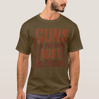 Camiseta As Armas Têm Dois Inimigos A Confiar E Os Político