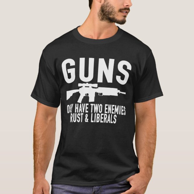 Camiseta As ARMAS TÊM SOMENTE a OXIDAÇÃO de DOIS INIMIGOS & (Frente)