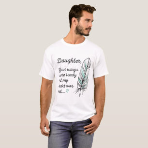 Camiseta As Asas Filhas Estavam Prontas Pelo Meu Coração, N
