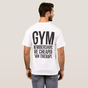 Camiseta As Associações À Gym São Mais Baratas Do Que A Ter