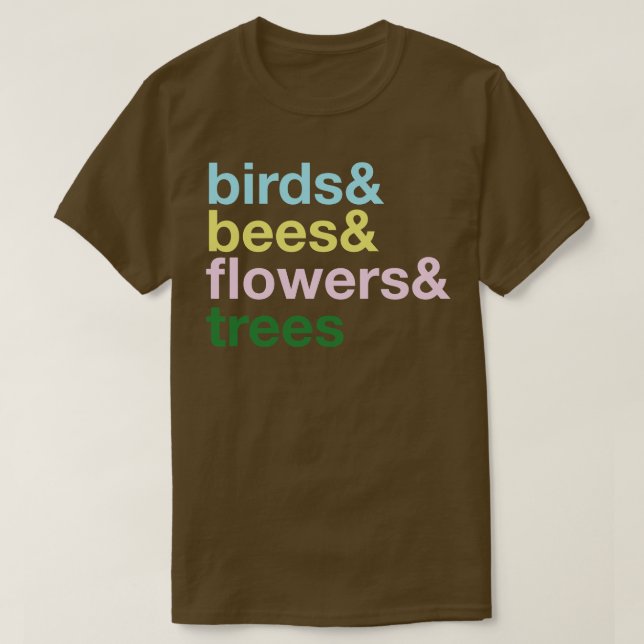 Camiseta As Aves, as Abelhas, as Flores e a Tre (Frente do Design)