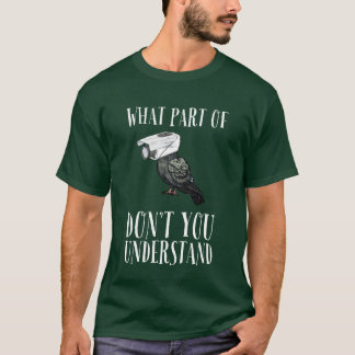 Camiseta As Aves Não São Verdadeiras Se Voarem, Espiam 30 D