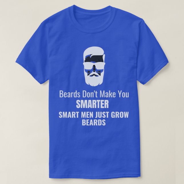 Camiseta As barbas não te fazem homens inteligentes só cres (Frente do Design)