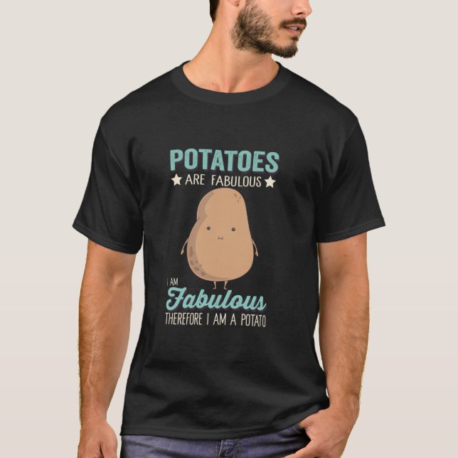 Camiseta As Batatas São Fabulosas Eu Sou Fabulosa Eu Sou Um (Frente)