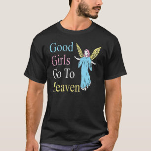 Camiseta As Boas Meninas Vão Para o Céu Crente de Deus Cri