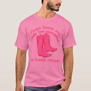 Camiseta As botas são feitas Stomping para fora cancro da