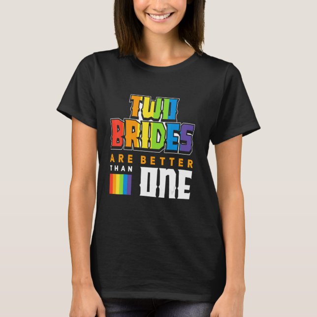 Camiseta As Brides Gêmeas São Melhores Que Uma Lésbica Engr (Frente)