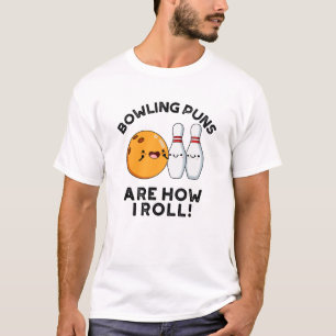 Camiseta As Canções De boliche São Como Eu Enrolo Um Encant