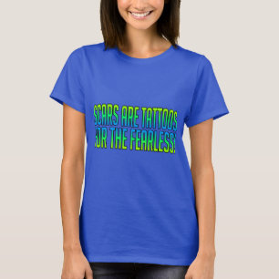Camiseta As cicatrizes são tatuagens