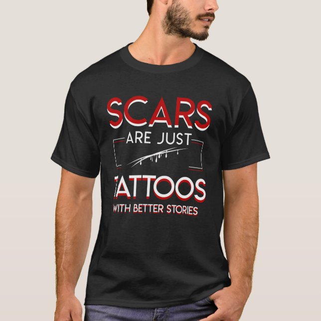Camiseta As cicatrizes são tatuagens que o amante melhora (Frente)
