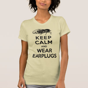 Camiseta As CIGARRAS estão aqui! Mantenha Earplugs calmos e