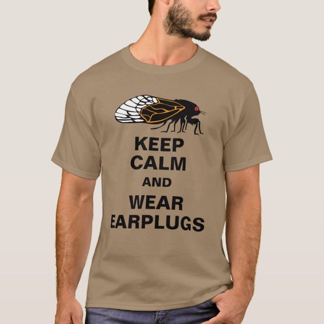 Camiseta As cigarras Magicicadas mantêm a calma e vestem (Frente)
