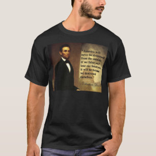 Camiseta As citações "América de Abe Lincoln nunca serã