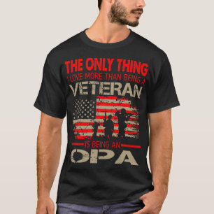Camiseta As Coisas Adoram Mais Do Que Ser Veterano Ser Opa