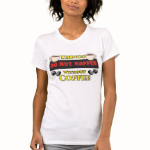 As Coisas Não Acontecem Sem Cafeína Engraçada Com 