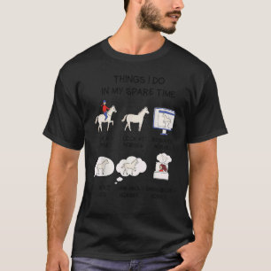 Camiseta As Coisas Que Eu Faço No Meu Tempo Livre Cavalo Pa