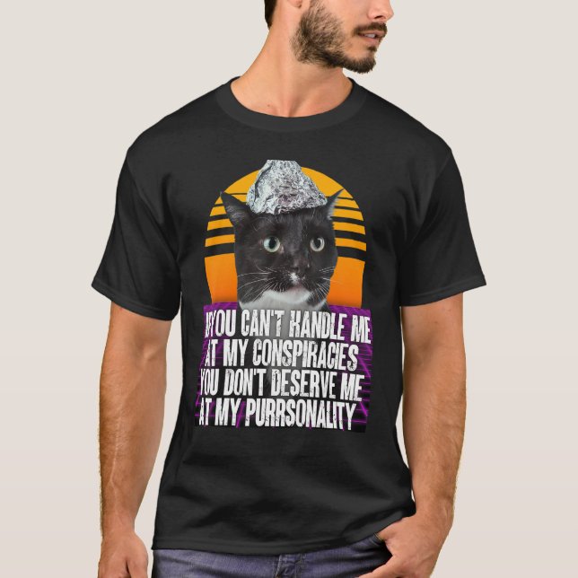Camiseta As Conspirações Não Podem Lidar Me Merecem Pursona (Frente)