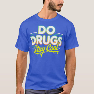 Camiseta As drogas ficam Legal