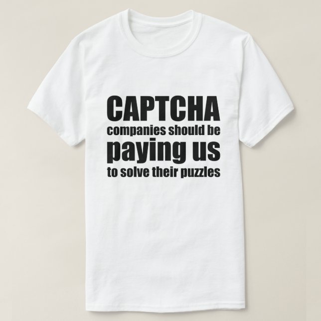 Camiseta As Empresas Captcha Deveriam Pagar O Aviso De Cota (Frente do Design)