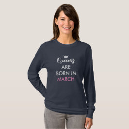 Camiseta As filas são nasceres em MARÇO - Mês personalizáve