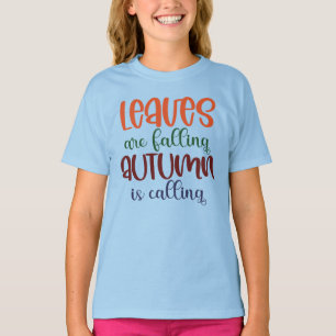 Camiseta As folhas estão caindo outono está esperando a est