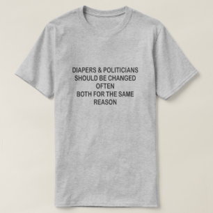 CAMISETA AS FRALDAS E OS POLÍTICOS DEVEM SER MUDADOS