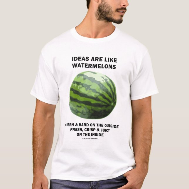 Camiseta As ideias são como melancias (o amante da fruta) (Frente)