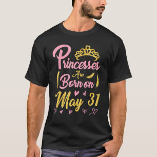 Camiseta As Impressões Estão Nasceres No Dia 31 De Maio Fel