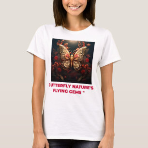 Camiseta As joias voadoras da natureza da borboleta