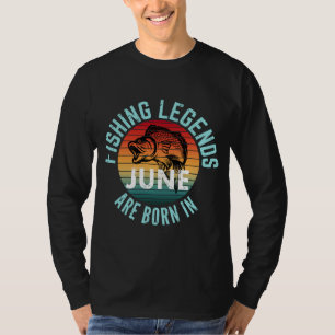 CAMISETA AS LEGENDAS DE PESCA SÃO NASCERES EM JUNHO