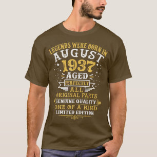 Camiseta As Legendas Eram Nasceres Em Agosto De 1937 Com 85