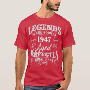 Camiseta As Legendas Foram Nasceres Em 1947, Ano De Nascime