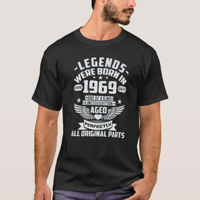 Camiseta As Legendas Foram Nasceres Em 1969 53 Anos 53 Anos (Frente)