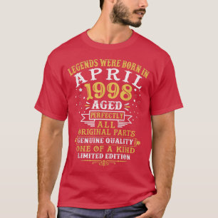 Camiseta As Legendas Foram Nasceres Em Abril De 1998 24 Ano