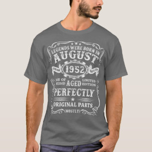 Camiseta As Legendas Foram Nasceres Em Agosto De 1952 70 An