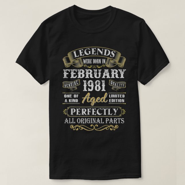 Camiseta As Legendas Foram Nasceres Em Fevereiro De 1981 39 (Frente do Design)
